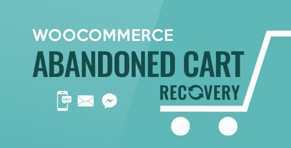 wordpress购物车未付款订单废弃邮件提醒 短信提醒 facebook消息提醒WooCommerce Abandoned Cart Recovery v1.0.5.2 Email - SMS - Facebook Messenger电商插件在线商城外贸跨境商店