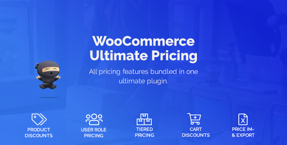 WooCommerce Ultimate Pricing v1.1.8 终极定价 促销提升转化率插件 动态产品定价和折扣 购物车折扣和免费产品 分级定价